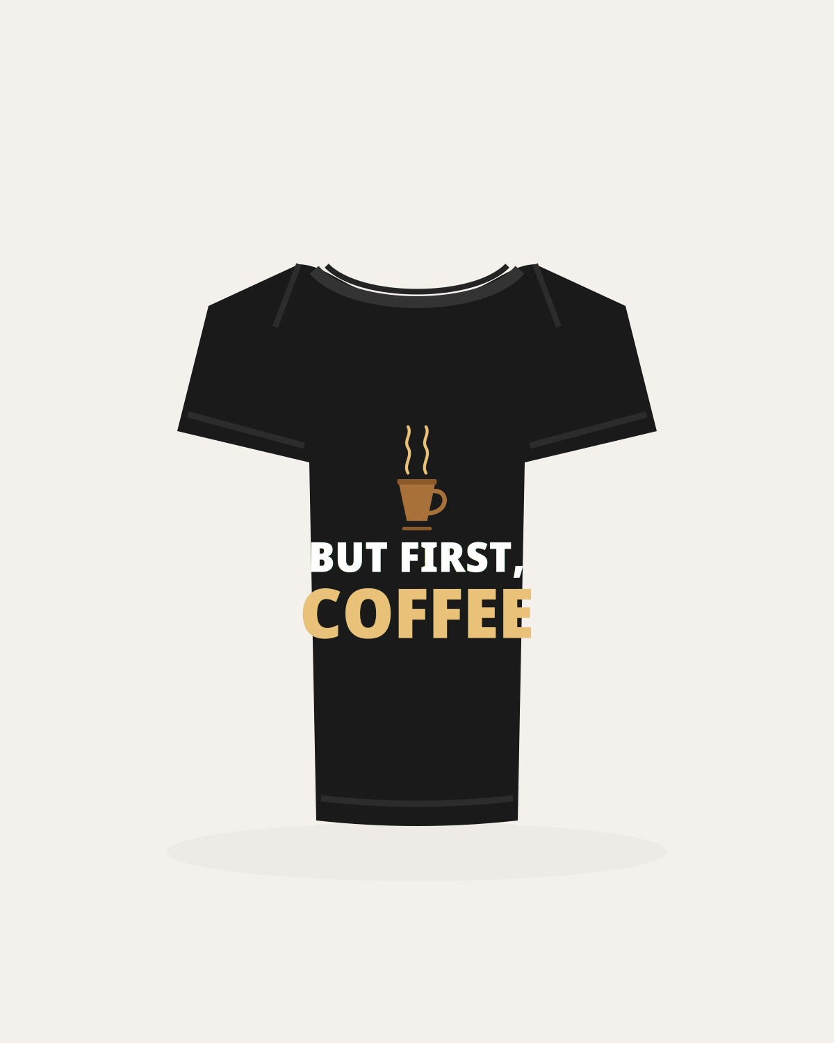 But First, Coffee t-shirt mockup